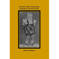 Dynamic Debby: Overcoming Prematurity and Poor Vision