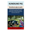 Kunekune Pigs as pets: A Detailed Guide on kunekune pigs nurturing which Includes Feeding Pattern, Conducts, Health Problems, Housing & Picki