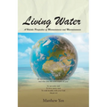 Living Water: A Holistic Perspective of Microeconomics and Macroeconomics