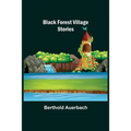 Black Forest Village Stories