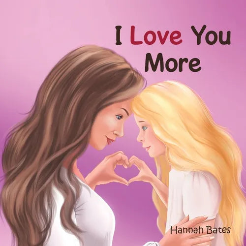 I Love You More