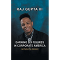 Earning Six Figures in Corporate America Without a Degree