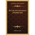 The Life and Adventures of Buffalo Bill