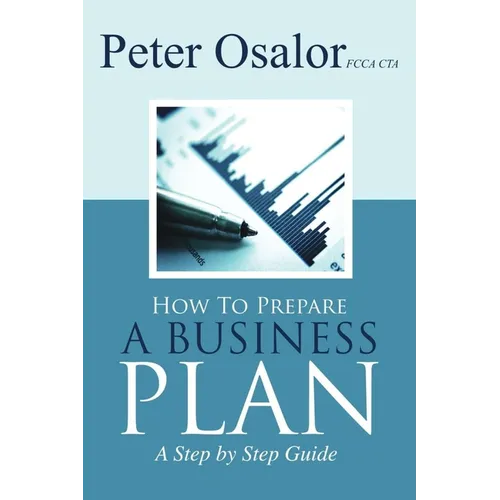 How to Prepare a Business Plan: A Step by Step Guide