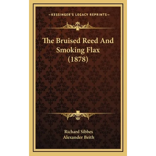 The Bruised Reed And Smoking Flax (1878)