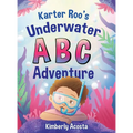 Karter Roo's Underwater ABC Adventure