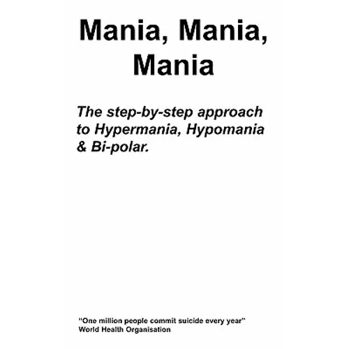 Mania, Mania, Mania