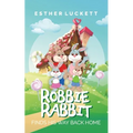 Robbie Rabbit Finds His Way Back Home