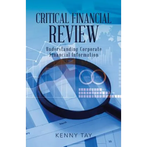 Critical Financial Review: Understanding Corporate Financial Information