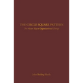 The Circle Square Pattern: The Master Key to Organizational Change