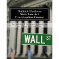 NASAA Uniform State Law Act Examination Course: Series 63