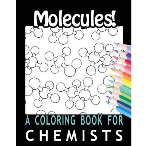 Molecules! A Coloring Book for Chemists