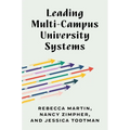 Leading Multi-Campus University Systems