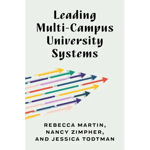 Leading Multi-Campus University Systems