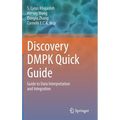 Discovery Dmpk Quick Guide: Guide to Data Interpretation and Integration