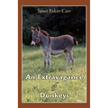 An Extravagance of Donkeys