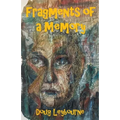 Fragments of a Memory