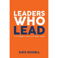 Leaders Who Lead