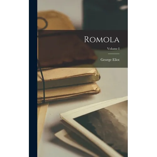 Romola; Volume I