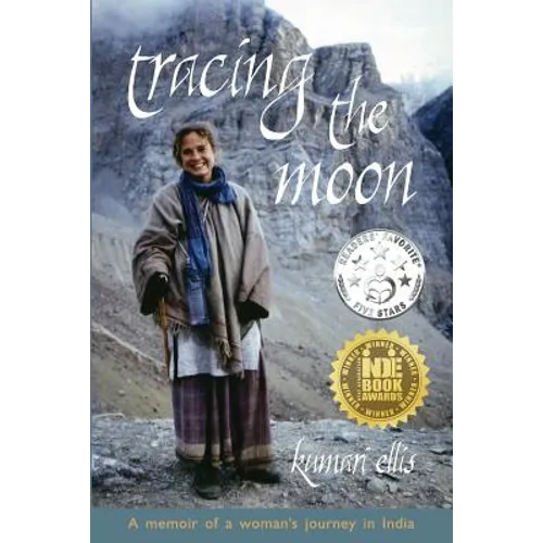 Tracing the Moon: A memoir of a woman's journey in India