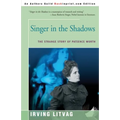 Singer in the Shadows: The Strange Story of Patience Worth