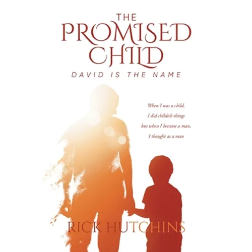 The Promised Child: David Is The Name