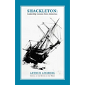 Shackleton: Leadership Lessons from Antarctica