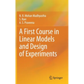 A First Course in Linear Models and Design of Experiments