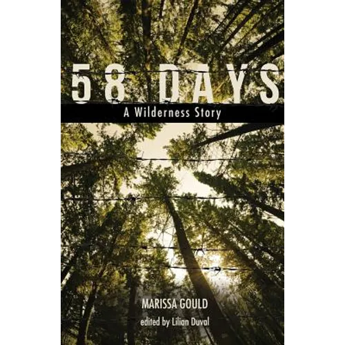 58 Days: A Wilderness Story