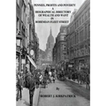 Pennies, Profits and Poverty: A Biographical Directory of Wealth and Want in Bohemian Fleet Street