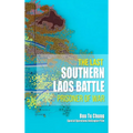 The Last Southern Laos Battle Prisoner of War