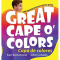 Great Cape o' Colors - Capa de colores: English-Spanish with pronunciation guide