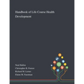 Handbook of Life Course Health Development