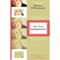 Are You Somebody?: The Accidental Memoir of a Dublin Woman