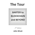 The Tour: BARTER to BLOCKCHAIN and BEYOND