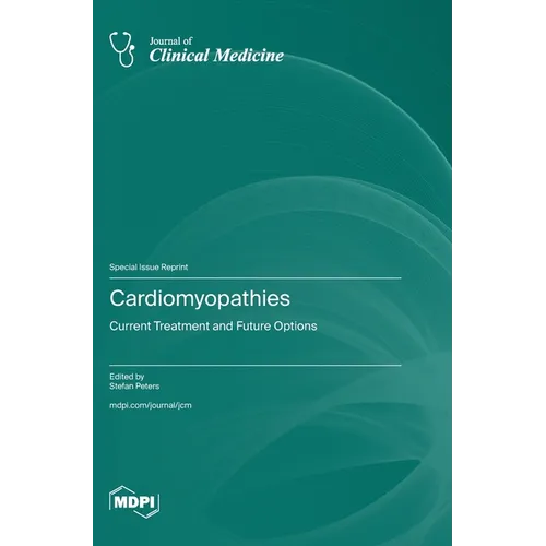 Cardiomyopathies: Current Treatment and Future Options