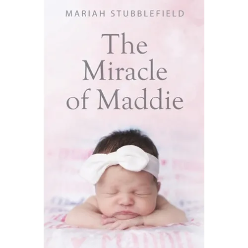 The Miracle of Maddie