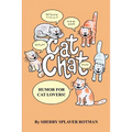 Cat Chat: Humor for Cat Lovers