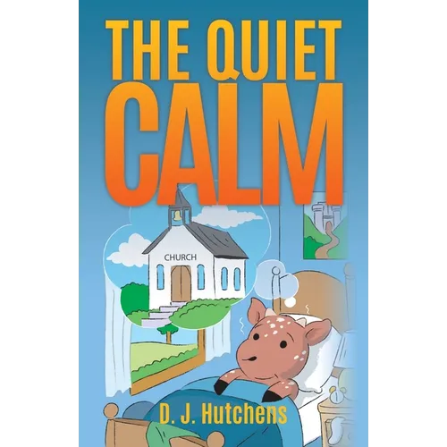 The Quiet Calm