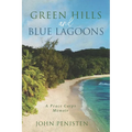 Green Hills and Blue Lagoons: A Peace Corps Memoir