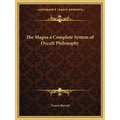 The Magus a Complete System of Occult Philosophy