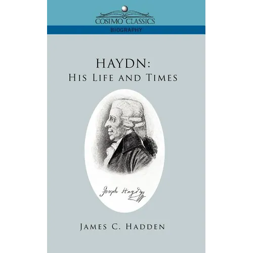 Haydn: His Life and Times