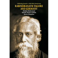 Rabindra Nath Tagore and Germany