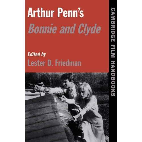 Arthur Penn's Bonnie and Clyde