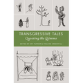 Transgressive Tales: Queering the Grimms