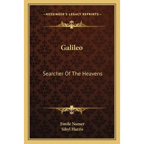 Galileo: Searcher Of The Heavens