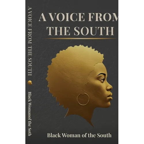A Voice from the South