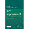 Rice Improvement: Physiological, Molecular Breeding and Genetic Perspectives