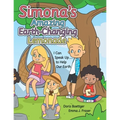 Simona's Amazing Earth-Changing Lemonade: I Can Speak up .... to Help Our Earth