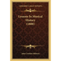 Lessons In Musical History (1888)